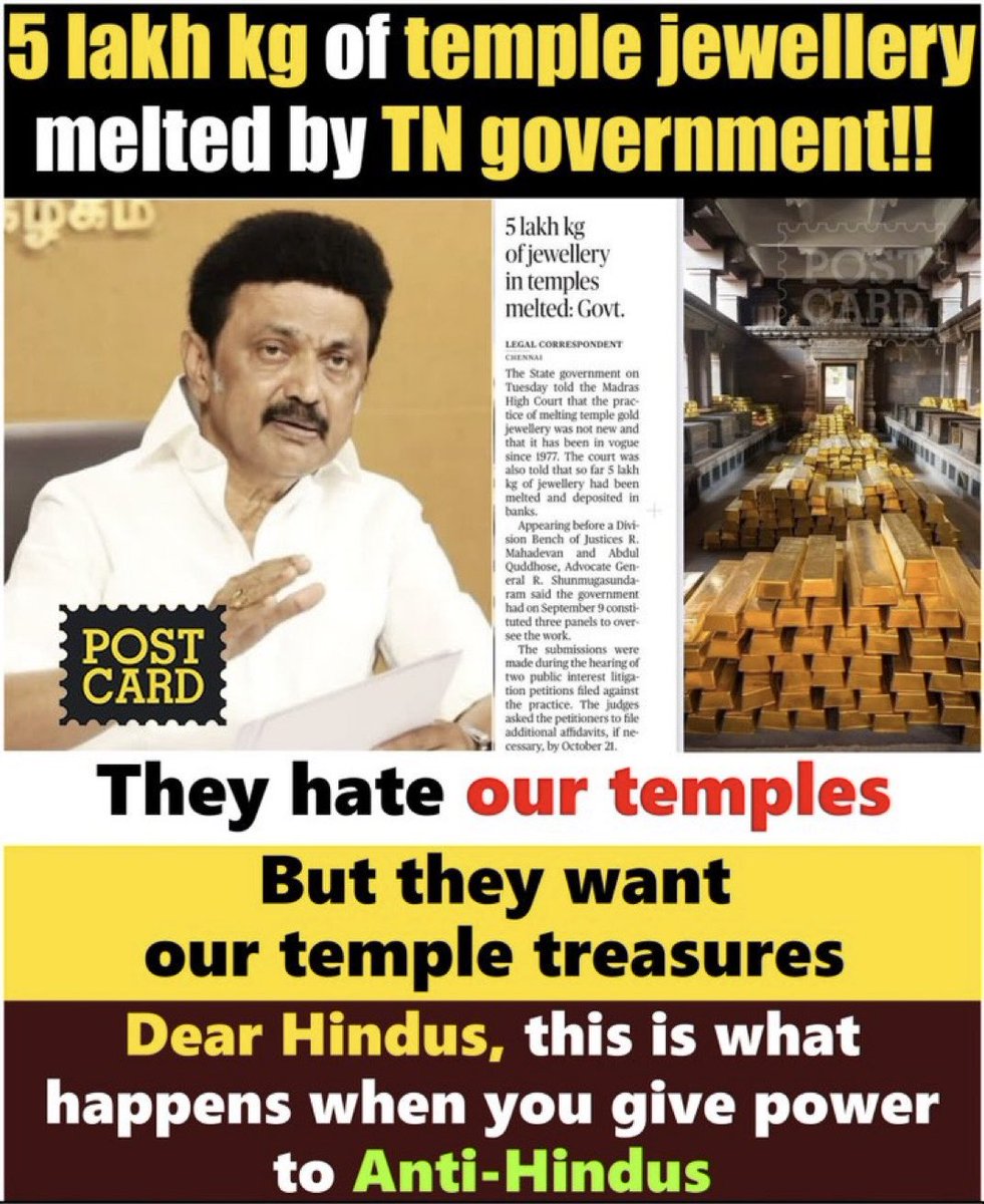 MonaPatelT's tweet image. 🚨 5 lakh kg of temple jewellery melted by TN government !! 

And when Sadhguru spoke about free TN Temples from Govt. then All Tamilnadu Government is Behind Sadhguru and Isha Foundation! 

🚨 Dear Hindus, this is what happens when you give power to Anti-Hindus !!