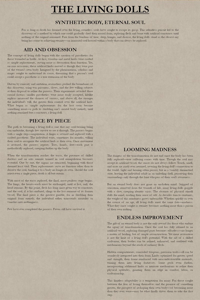 DocLizbeth's tweet image. Body of metal, wood, synthetic, and/or composite materials, the living dolls are proof that immortality isn't merely a dream!

What about you? Would you slowly shed your flesh through excruciating pain, and risk a growing madness to reach eternity?

Enjoy the Living Dolls sheet!