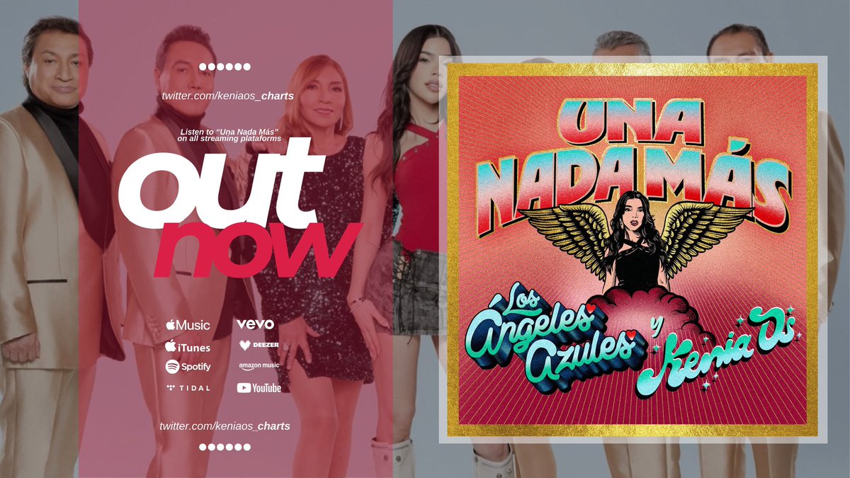 “Una Nada Más”, la colaboración de Los Ángeles Azules y Kenia Os, ya está disponible en todas las plataformas digitales.