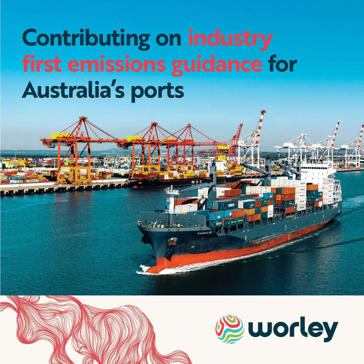We supported Ports Australia on the industry first Greenhouse Gas Emissions Inventory Guidance for Ports, set to help local ports develop more sustainable practices while maintaining competitiveness. Here's the guidance | ow.ly/3gq550VlYOE

#WorleyConsulting #PortsAustralia