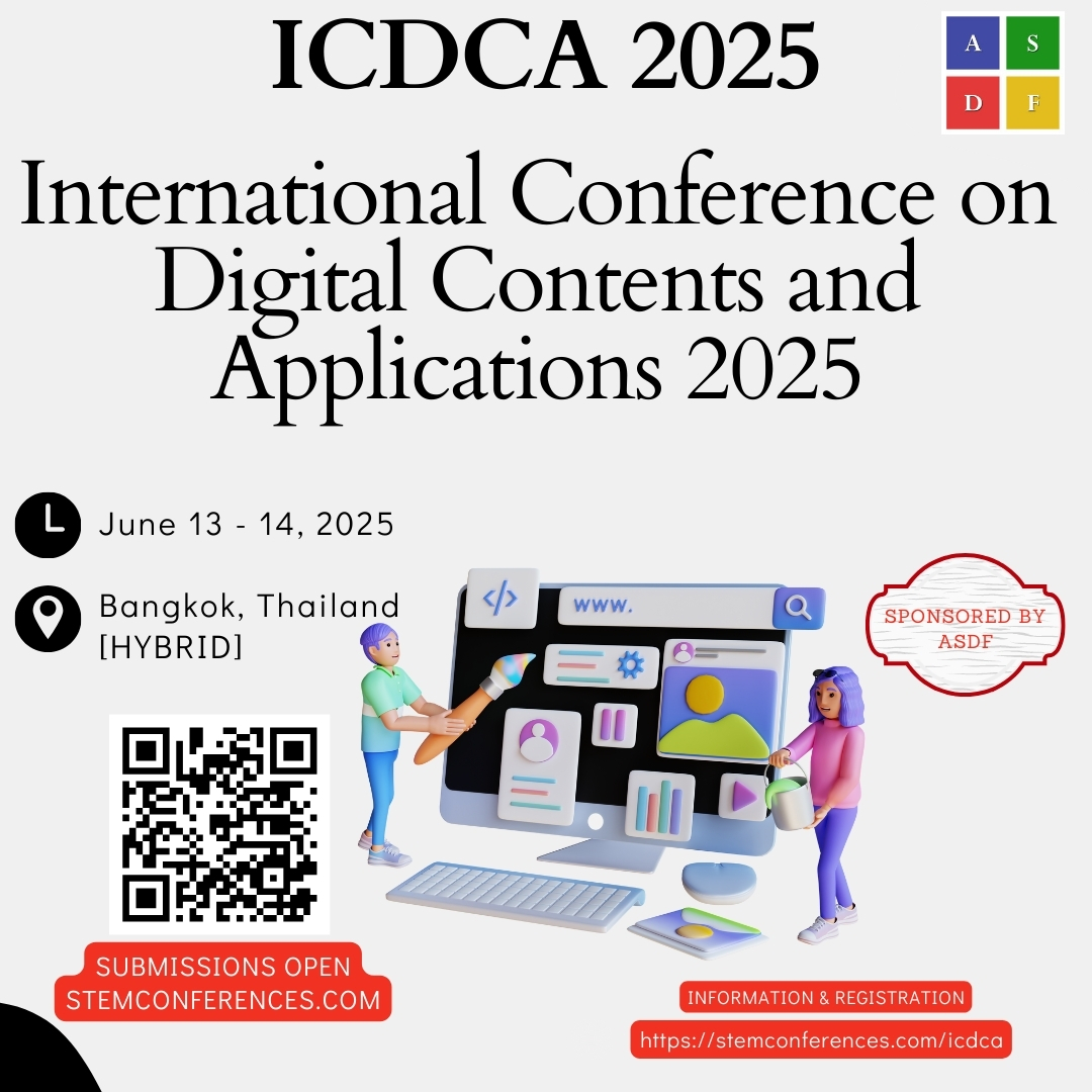 ASDFInt's tweet image. International Conference on Digital Contents and Applications 2025

#MediaInnovation #AIinContent #DigitalTransformation #StreamingTech #CyberSecurity #UXDesign #Gamification #ARVR #FutureOfMedia #ASDFInt

Check additional details here stemconferences.com/icdca