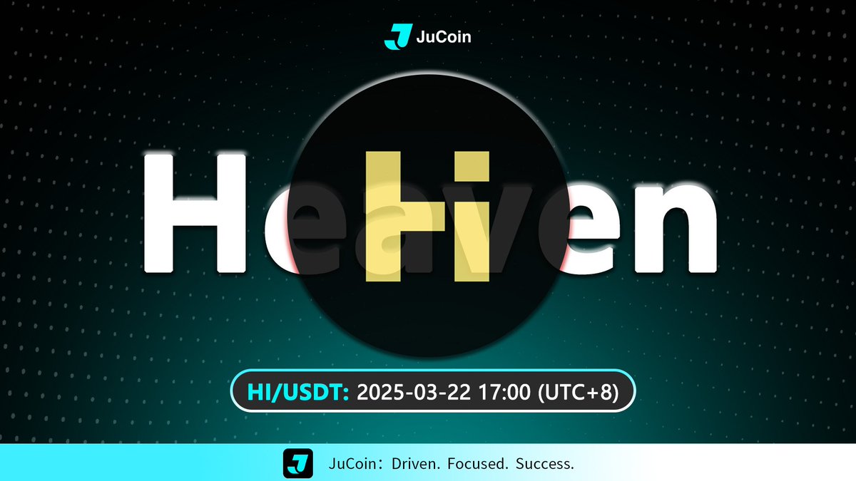 Jucom_Official's tweet photo. 🔥New Listing @heavenweb3

#JuCoin will launch HI/USDT trading pair

✅Trading time: 17:00 on March 22, 2025 (UTC+8)

👉More: https://t.co/KrU5YLfTic

👉Join Us on Telegram: https://t.co/fGsRKkbAQP
👉Download the App: https://t.co/JEEdsEeRxf

#JuCoin #JuCoinListing $HI https://t.co/TQTGKb0jrc