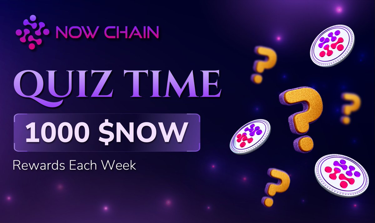 1. 🧵📢 NOWChain Quiz Time - Your Chance to Win Every Week! 🎉  Week 6

🎲 Get ready for the NOWChain Quiz Time - 1000 $NOW for 2 Lucky winner

📜Detail:

🎁 Rewards: 1,000 $NOW for 2 lucky participants who answer questions correctly! 
💡 Follow -  Retweet 
⏲️Duration : 48h