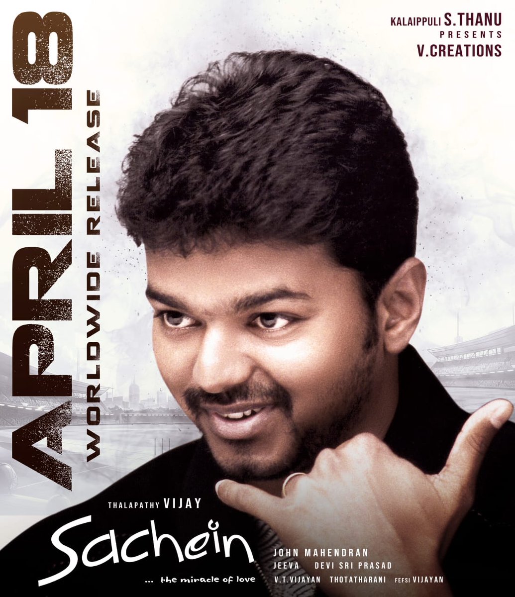 Kalaippuli S Thanu (@thevcreations) on Twitter photo Sachein is all set for a grand worldwide release on April 18th!
Thalapathy <a href="/actorvijay/">Vijay</a> <a href="/Johnroshan/">John Mahendran</a> <a href="/ThisIsDSP/">DEVI SRI PRASAD</a> <a href="/geneliad/">Genelia Deshmukh</a> #Vadivelu <a href="/iamsanthanam/">Santhanam</a> <a href="/bipsluvurself/">Bipasha Basu</a>
#ThotaTharani #VTVijayan #FEFSIVijayan #SacheinMovie <a href="/idiamondbabu/">Diamond Babu</a> <a href="/RIAZtheboss/">RIAZ K AHMED</a> <a href="/APIfilms/">AP International</a> <a href="/dmycreationoffl/">DMY Creation (Official)</a> Sachein is all set for a grand worldwide release on April 18th!
Thalapathy <a href="/actorvijay/">Vijay</a> <a href="/Johnroshan/">John Mahendran</a> <a href="/ThisIsDSP/">DEVI SRI PRASAD</a> <a href="/geneliad/">Genelia Deshmukh</a> #Vadivelu <a href="/iamsanthanam/">Santhanam</a> <a href="/bipsluvurself/">Bipasha Basu</a>
#ThotaTharani #VTVijayan #FEFSIVijayan #SacheinMovie <a href="/idiamondbabu/">Diamond Babu</a> <a href="/RIAZtheboss/">RIAZ K AHMED</a> <a href="/APIfilms/">AP International</a> <a href="/dmycreationoffl/">DMY Creation (Official)</a>
