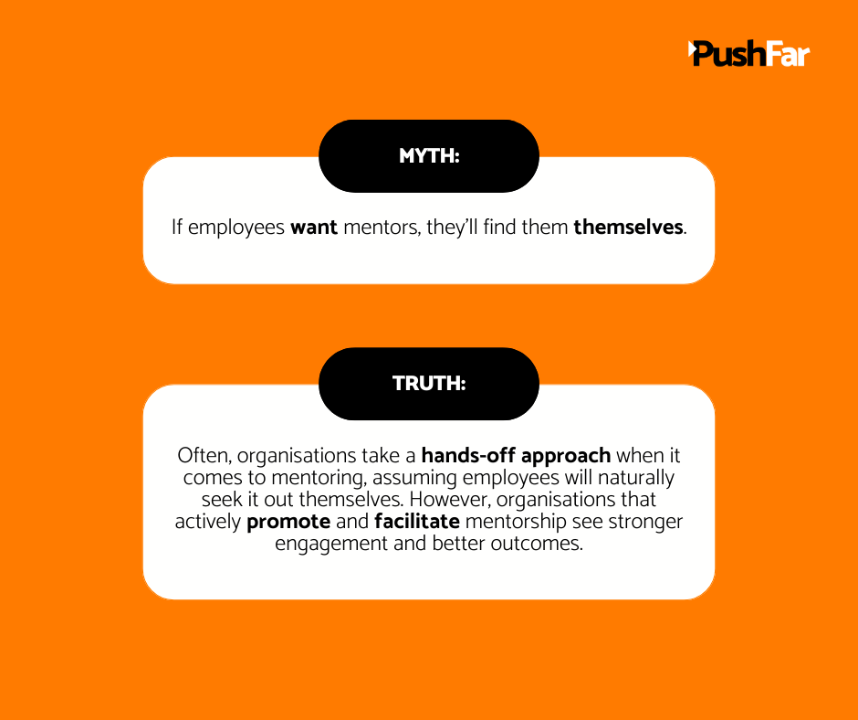 🚫 Myth: "If employees want mentors, they’ll find them themselves."

✅ Reality: A strong mentoring culture doesn’t happen by chance! Don’t leave it to luck—empower your teams with the right support!

Learn more about mentoring at PushFar.com ✨