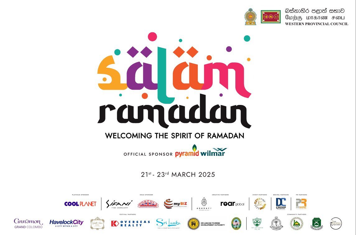 I am pleased to invite all Sri Lankans, regardless of faith or background, to Salam Ramadan.

This will be a unique and vibrant cultural  and food festival celebrating the rich traditions of our country’s Muslim communities and the spirit of togetherness that defines our nation.