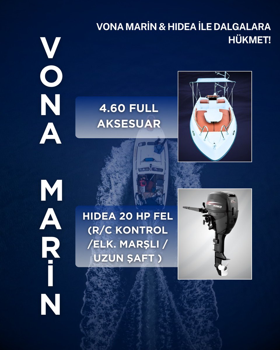 🚤 VONA MARİN 4.60 &amp; HIDEA 20 HP – Güç ve Konfor Bir Arada! 🌊
🔹 Türkiye’nin her yerine teslimat hizmeti!
🌍 denizmarketiyiz.biz
📞 Detaylı bilgi için: 0554 496 60 10
"VONA MARİN ile Dalgalara Hükmet!"
#tekne #hidea #vonamarin #performans #aktivite #denizmotoru #konfor