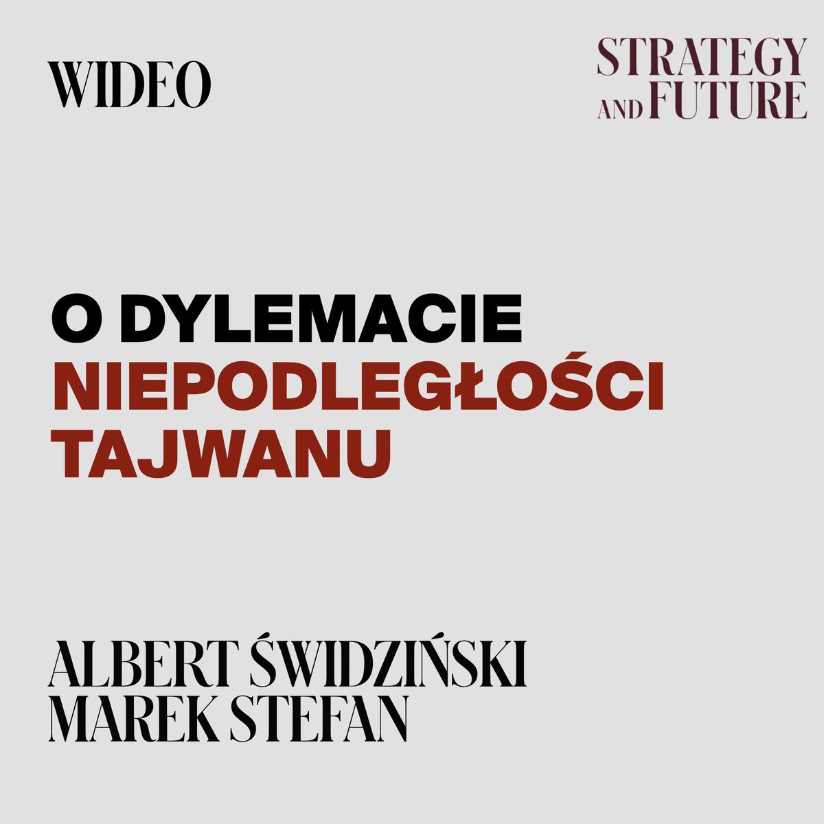 almirabariurco1's tweet photo. @MStefan92 i @A_Swidzinski o dylemacie niepodległości Tajwanu.
Premiera - tradycyjnie - już dziś o 19:00!
@StrategyFuture1
#Tajwan #Chiny #USA #Geopolityka #Niepodległość #IndoPacyfik
#StrategyAndFuture #Świdziński #Stefan #ThinkTank #TaiwanCrisis https://t.co/Kmk4DYz4RC