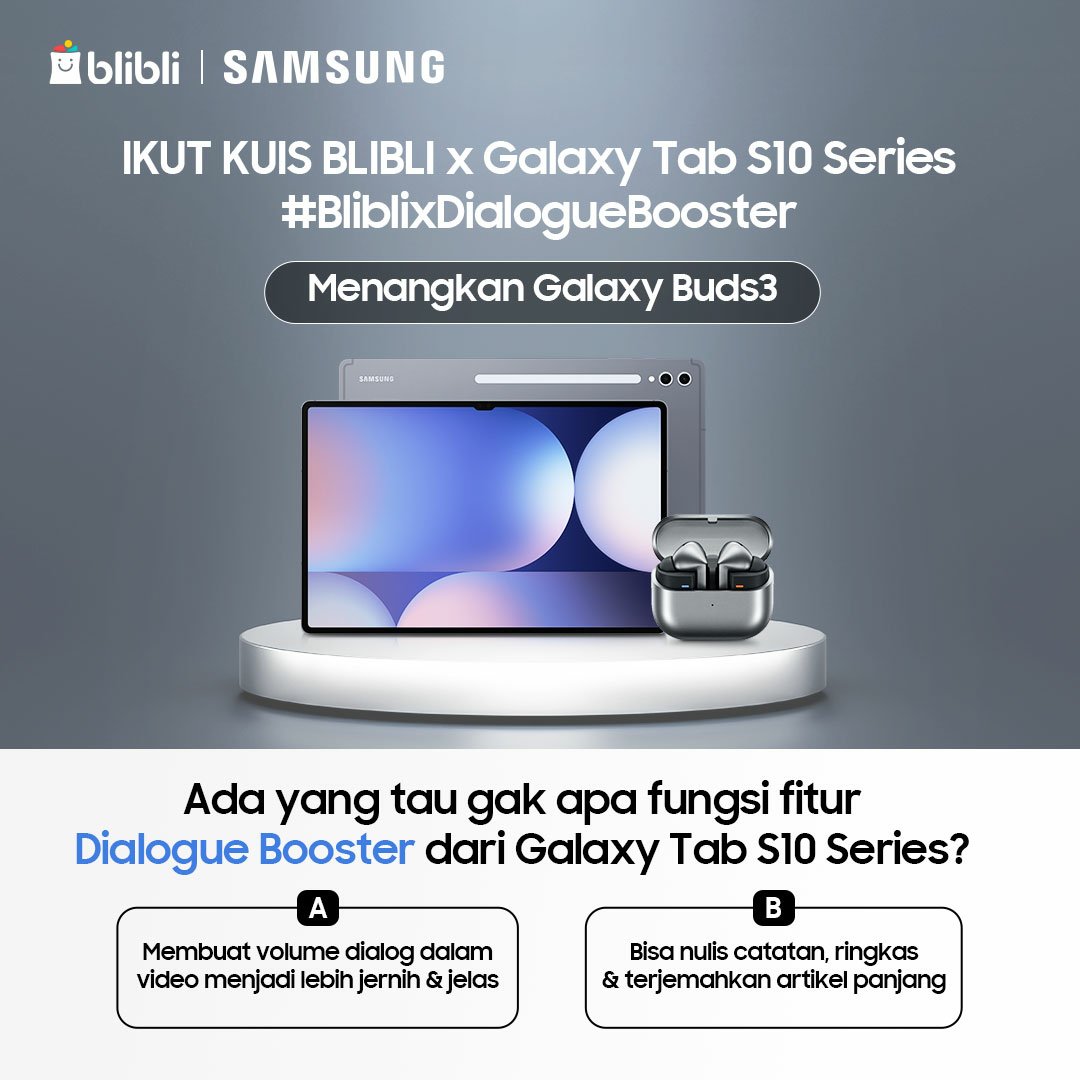 Mau #BliMinBeliin Galaxy Buds3 untuk 2 orang pemenang?

Caranya:
1. Follow <a href="/bliblidotcom/">Blibli</a> &amp; <a href="/samsungID/">Samsung Indonesia</a>
2. RT &amp; like postingan ini
3. Reply: “Fungsi Dialogue Booster Galaxy Tab S10 [jawaban kamu]”
4. Pakai hashtag #BliblixDialogueBooster #ExpandWorkPlay #GalaxyTabS10 Series