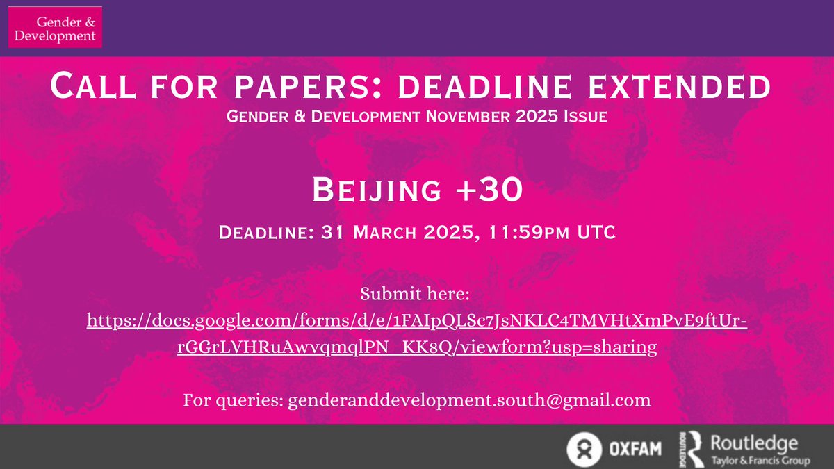 DEADLINE EXTENDED to 31 March 2025, 11:59 UTC
Inviting contributions for G&amp;D's November 2025 Issue on Beijing +30! 
Detailed call: genderanddevelopment.org/call-for-contr…
Submit abstract here: docs.google.com/forms/d/e/1FAI…