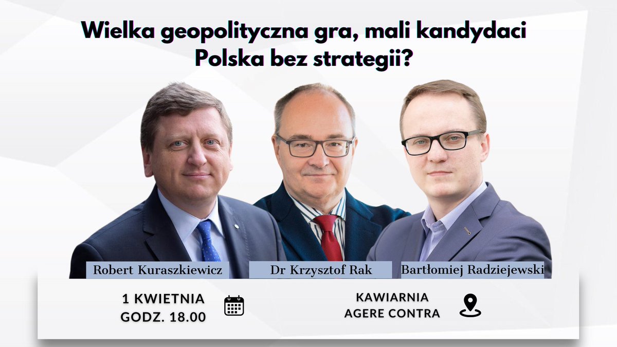 Nowa Konfederacja (@nkonfederacja) on Twitter photo 🗓️1 kwietnia, godz. 18:00
📍<a href="/Agere_Contra_/">Agere Contra</a>
Czy polskie elity są gotowe na wyzwania XXI wieku? Jakie strategie powinna przyjąć Polska w nowym układzie międzynarodowym?
🗣️ <a href="/Radziejewski/">Bartłomiej Radziejewski</a>, <a href="/kurasroberto/">Robert Kuraszkiewicz</a> i <a href="/krzysztofrak66/">Krzysztof Rak</a> ,
❗️❗️ Rejestracja obowiązkowa:
agerecontra.pl/.../wielka-geo… 🗓️1 kwietnia, godz. 18:00
📍<a href="/Agere_Contra_/">Agere Contra</a>
Czy polskie elity są gotowe na wyzwania XXI wieku? Jakie strategie powinna przyjąć Polska w nowym układzie międzynarodowym?
🗣️ <a href="/Radziejewski/">Bartłomiej Radziejewski</a>, <a href="/kurasroberto/">Robert Kuraszkiewicz</a> i <a href="/krzysztofrak66/">Krzysztof Rak</a> ,
❗️❗️ Rejestracja obowiązkowa:
agerecontra.pl/.../wielka-geo…
