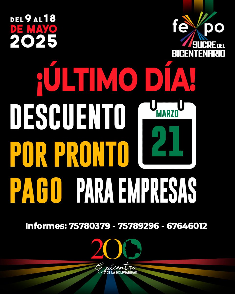 fexposucreboli's tweet photo. ¡ATENCIÓN EMPRESAS!
¡Hoy es el ÚLTIMO DÍA!
Aprovecha el descuento por pronto pago para asegurar tu espacio en la Fexpo Sucre 2025 
No dejes pasar esta oportunidad única de mostrar tu marca en la feria más importante del sur del país.
Contáctanos ahora y asegura tu stand 
75789296 https://t.co/nbiqKpmfLY