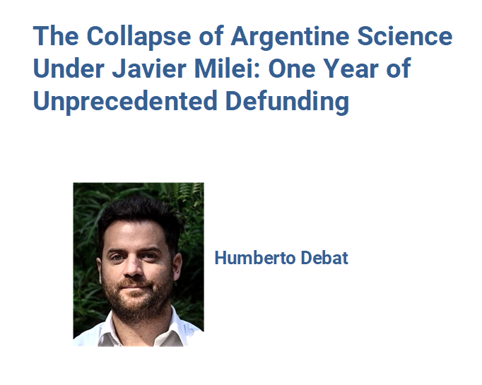Infonomy (@revistainfonomy) on Twitter photo The Collapse of Argentine Science Under Javier Milei: One Year of Unprecedented Defunding by <a href="/humbertodebat/">Humberto Debat</a> in #revistainfonomy
doi.org/10.3145/infono…
#Argentine #Scientificsystem #Scientificpolicy The Collapse of Argentine Science Under Javier Milei: One Year of Unprecedented Defunding by <a href="/humbertodebat/">Humberto Debat</a> in #revistainfonomy
doi.org/10.3145/infono…
#Argentine #Scientificsystem #Scientificpolicy