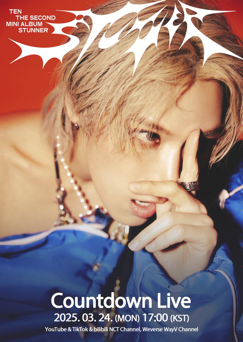 NCTsmtown's tweet photo. [TEN 텐 'STUNNER' Countdown Live]
➫ 2025.03.24.(MON) 5PM (KST)

YouTube, TikTok, bilibili NCT channel, Weverse WayV channel

#TEN #李永钦 #텐 #STUNNER
#TEN_STUNNER
#NCT #WayV #威神V https://t.co/oiAULHwrWo