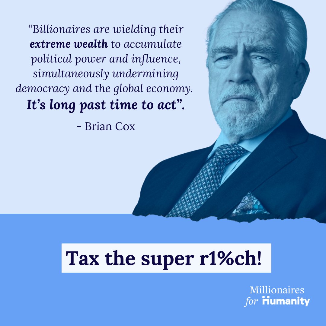 Millionaires for Humanity (@mills4humanity) on Twitter photo 'Billionaires are wielding their extreme wealth… It’s long past time to act.' Brian Cox, the man who brought the ruthless media mogul, Logan Roy, to life, is now calling for change. The irony is powerful.
#Succession #BrianCox #TaxTheRich #wealthtax <a href="/patrioticmills/">Patriotic Millionaires</a> 'Billionaires are wielding their extreme wealth… It’s long past time to act.' Brian Cox, the man who brought the ruthless media mogul, Logan Roy, to life, is now calling for change. The irony is powerful.
#Succession #BrianCox #TaxTheRich #wealthtax <a href="/patrioticmills/">Patriotic Millionaires</a>