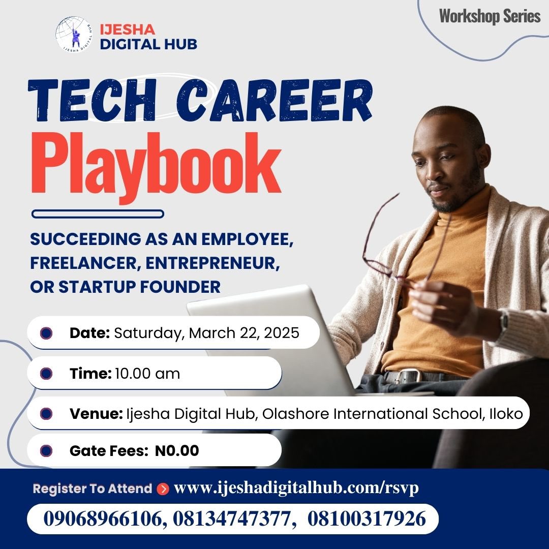 Ijesha_DH's tweet image. Venue: Ijesha Digital Hub, Olashore International School, Iloko
Don’t miss out!
🔗 Register now: ijeshadigitalhub.com/rsvp
📢 Tag your friends and share this with your network!
#TheFutureIsTech #TechCareerPlaybook #IjeshaDigitalHub #TechGrowth #CareerSuccess