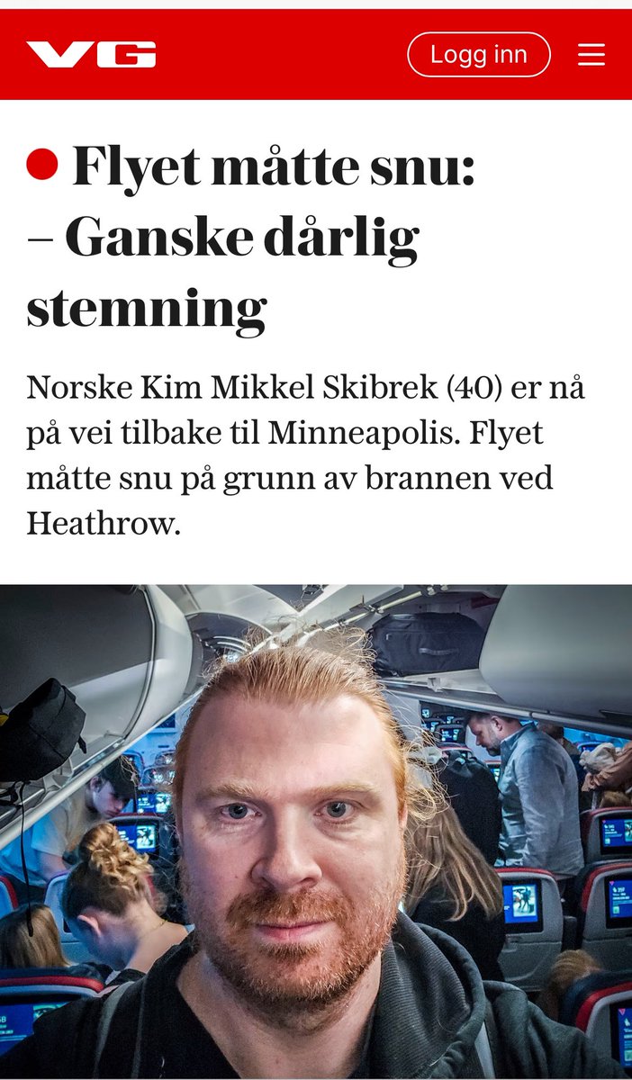 "Hei VG, det er norske Kim Mikkel som ringer - jeg er på et fly i USA som ikke kan lande på en flyplass i Europa, fordi det brenner på den flyplassen. Vil dere intervjue meg om det? Ganske dårlig stemning her nå."