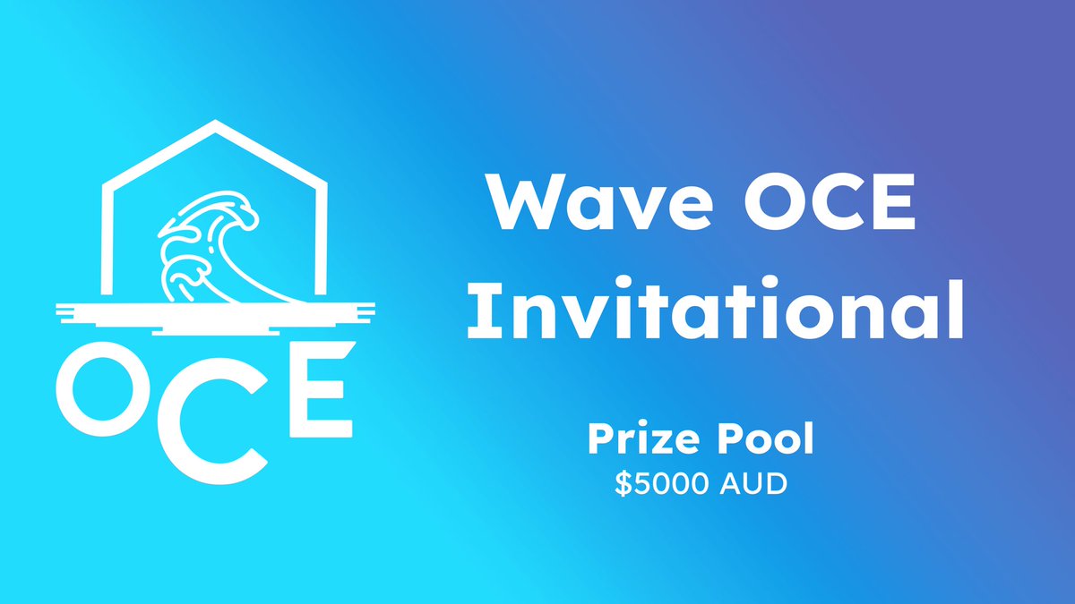 🌊 Wave OCE Invitational 🌊 
Introducing our inaugural tournament featuring a $5,000 prize pool, 12 invitational teams &amp; 4 qualifier teams.
Running between the 28th of March - 4th of May, teams will have the opportunity to showcase their talent and partake in a highly competitive
