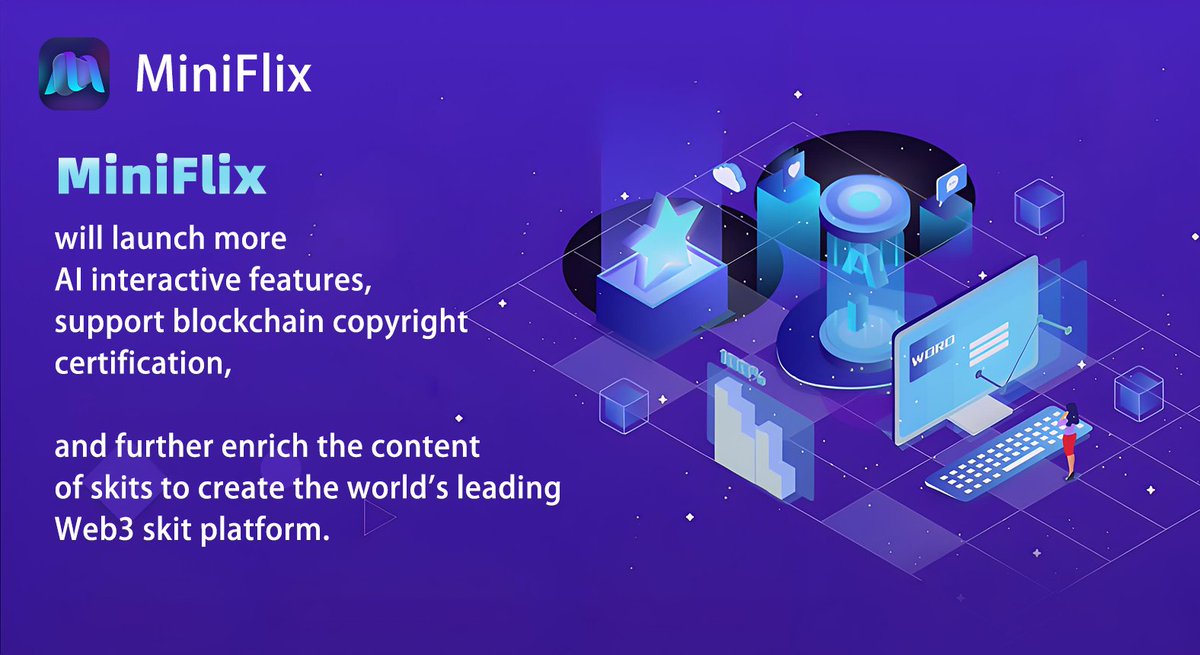 ⚡️MiniFlix's core features revolve around:

⏯️Aiming to enhance the platform's attractiveness and benefits through innovative technology. Combining #Shortdrama and #Web3 experience🌠

🔥Stay tune for more new innovations on MiniFlix!
#shortdrama #episode #AI #web3 #Trending