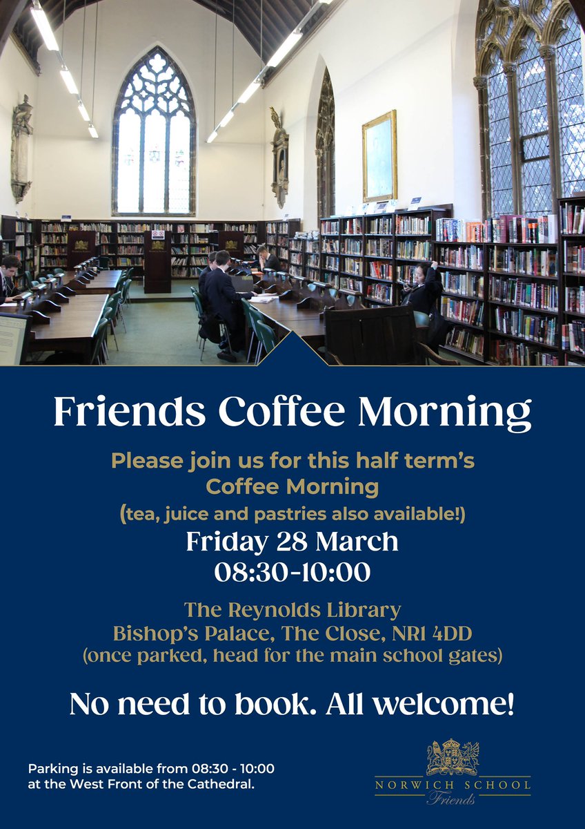 NorSchFriends's tweet photo. ☕️Join us next Friday morning 28th March in the Reynolds Library for a drink, pastries &amp; a catchup! 

All welcome! ☕️
@NorwichSchool 
@NorwichLowerSch 
@NorwichLS https://t.co/0h1KSwGVeD