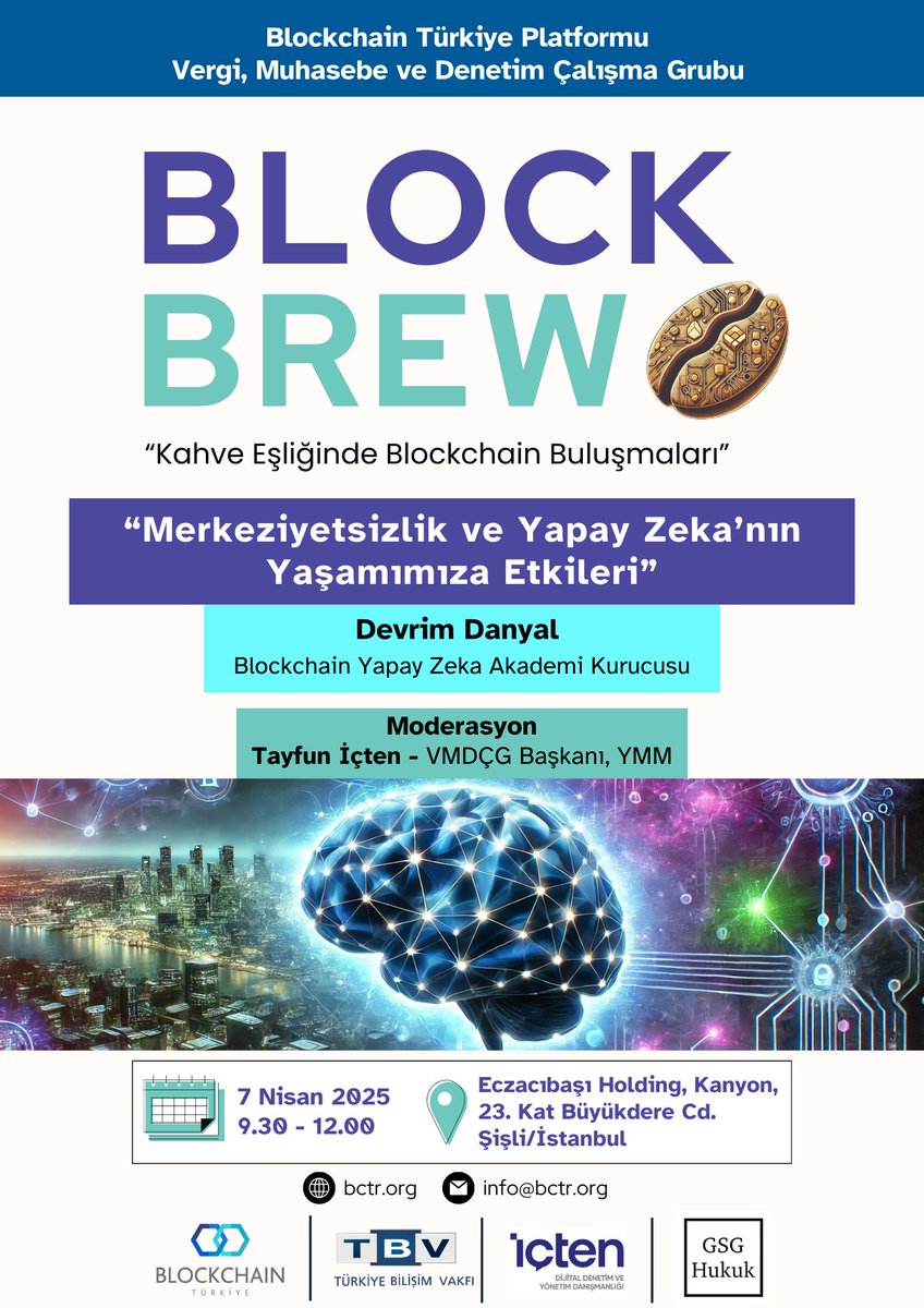📣 Block Brew Serisinin İkinci Etkinliğinde Buluşuyoruz!  

🚀 Block Brew #2: "Merkeziyetsizlik ve Yapay Zeka’nın Yaşamımıza Etkileri" konu başlığıyla, BCTR, VMDÇG ile devam eden Block Brew serisinin ikinci etkinliğine davetlisiniz. 

Kayıt: docs.google.com/forms/d/1Sez4H…