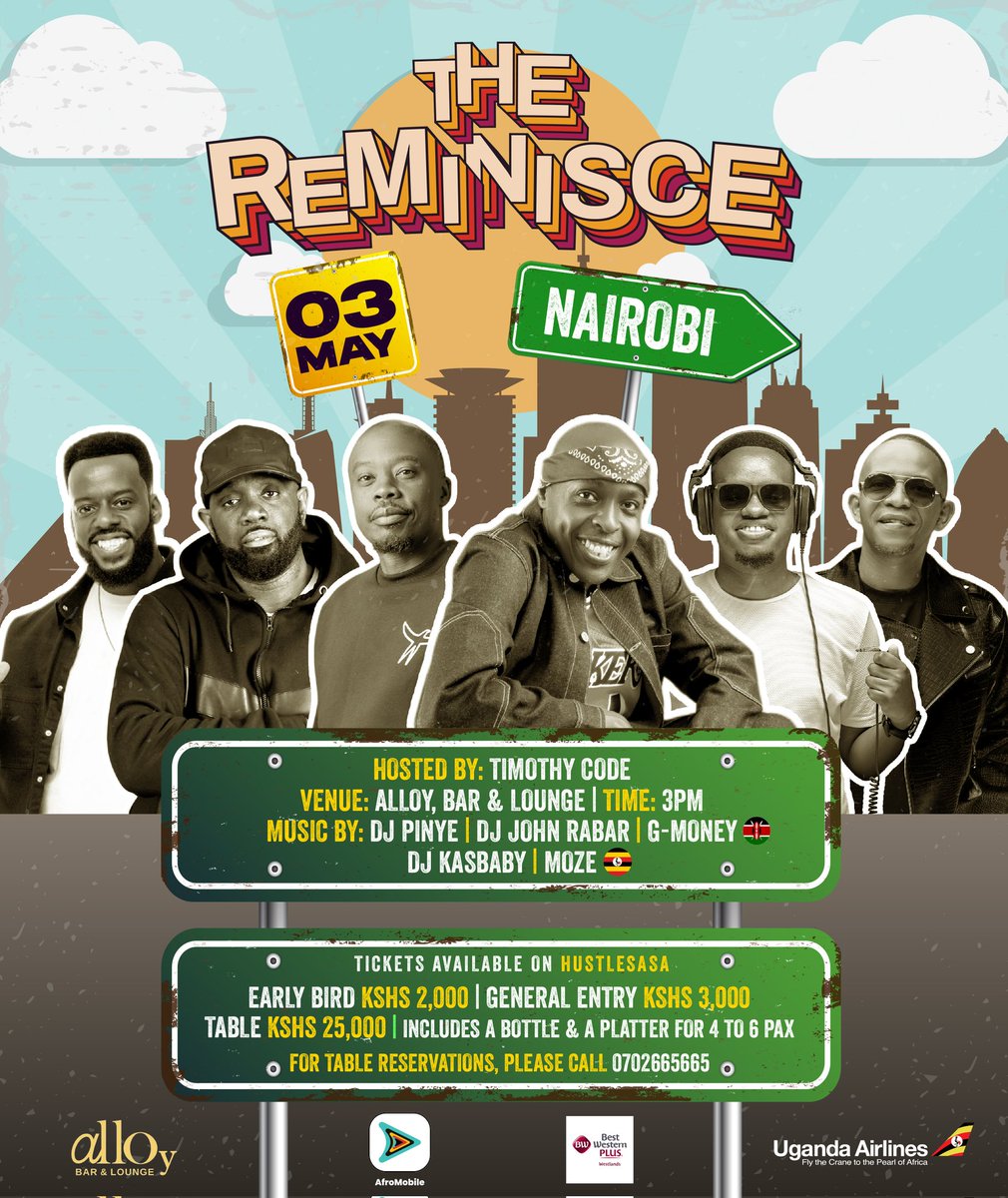 The Reminisce (@thereminisceug) on Twitter photo Nairobi! We are cooking up a storm and come 3 May, we are serving you with bare classics in all genres🔥
Tickets on hustlesasa/ +254702665665 for table reservations.
10%discount with Uganda Airlines for travellers to Nairobi
<a href="/djKasBaby/">Kas 😎</a>
<a href="/GMONEYizME/">Ms Rose’s Grandson.</a>
<a href="/djmo_ze/">#Moze</a>
<a href="/TimothyCODE/">The #CROWNBoy</a> Nairobi! We are cooking up a storm and come 3 May, we are serving you with bare classics in all genres🔥
Tickets on hustlesasa/ +254702665665 for table reservations.
10%discount with Uganda Airlines for travellers to Nairobi
<a href="/djKasBaby/">Kas 😎</a>
<a href="/GMONEYizME/">Ms Rose’s Grandson.</a>
<a href="/djmo_ze/">#Moze</a>
<a href="/TimothyCODE/">The #CROWNBoy</a>