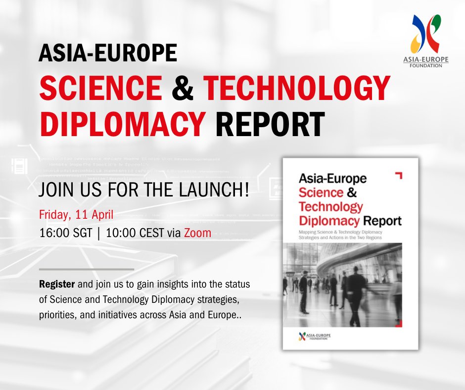 asefedu's tweet photo. Launching: Asia-Europe Science & Technology Diplomacy Report on April 11, 2025!
Join diplomats, academics & professionals as they discuss the report's findings & the status of Science & Technology Diplomacy: https://t.co/UwDNug9oOg
#ASEF #ScienceDiplomacy #TechnologyDiplomacy https://t.co/jyBCu23diA