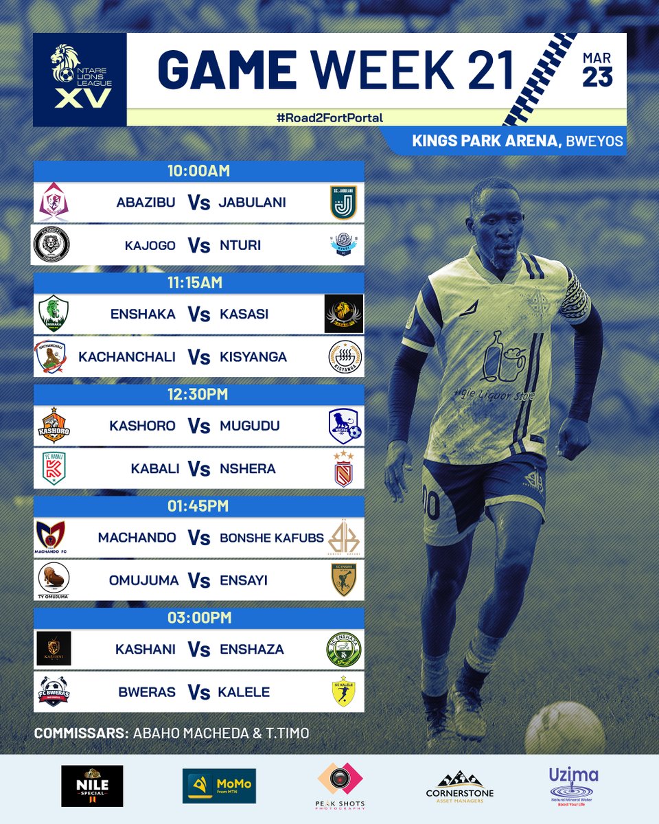 Ntare Lions League (@ntare_league) on Twitter photo Here are your final fixtures for the season. The Road to Fort Portal starts now.
π Powered by <a href="/NBLUganda/">Nile Breweries Ltd</a> | <a href="/mtnmomoug/">MoMo from MTN Uganda</a> | <a href="/peakshots/">Peak Shots Photography</a> | <a href="/CSAssetManagers/">Cornerstone Asset Managers LTD</a> & <a href="/uzima_water/">Uzima Natural Mineral Water</a>
#NLLXV #Road2Fortportal Here are your final fixtures for the season. The Road to Fort Portal starts now.
π Powered by <a href="/NBLUganda/">Nile Breweries Ltd</a> | <a href="/mtnmomoug/">MoMo from MTN Uganda</a> | <a href="/peakshots/">Peak Shots Photography</a> | <a href="/CSAssetManagers/">Cornerstone Asset Managers LTD</a> & <a href="/uzima_water/">Uzima Natural Mineral Water</a>
#NLLXV #Road2Fortportal