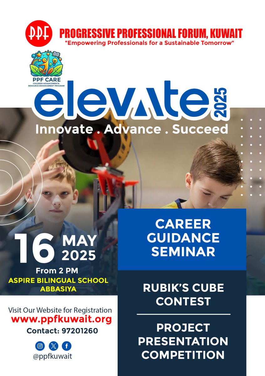 ppfkuwait's tweet photo. PPF Kuwait is proud to host ELEVATE 2025, a transformative event under PPF CARE, designed to guide students in their academic and career growth while providing a platform to showcase their skills.

🗓️ Date: May 16, 2025
📍 Venue: Aspire Bilingual School, Abbasiya https://t.co/A9yGEfEgBB