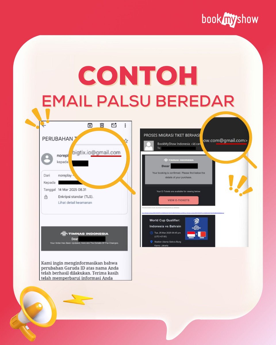 BookMyShowID's tweet image. Himbauan kepada seluruh customer setia Bookmyshow❗️

Dimohon untuk meriksa kembali alamat email pengirim e-ticket. Abaikan jika alamat tersebut tidak sesuai dengan informasi yang telah kami berikan. 

#BookMyShowID