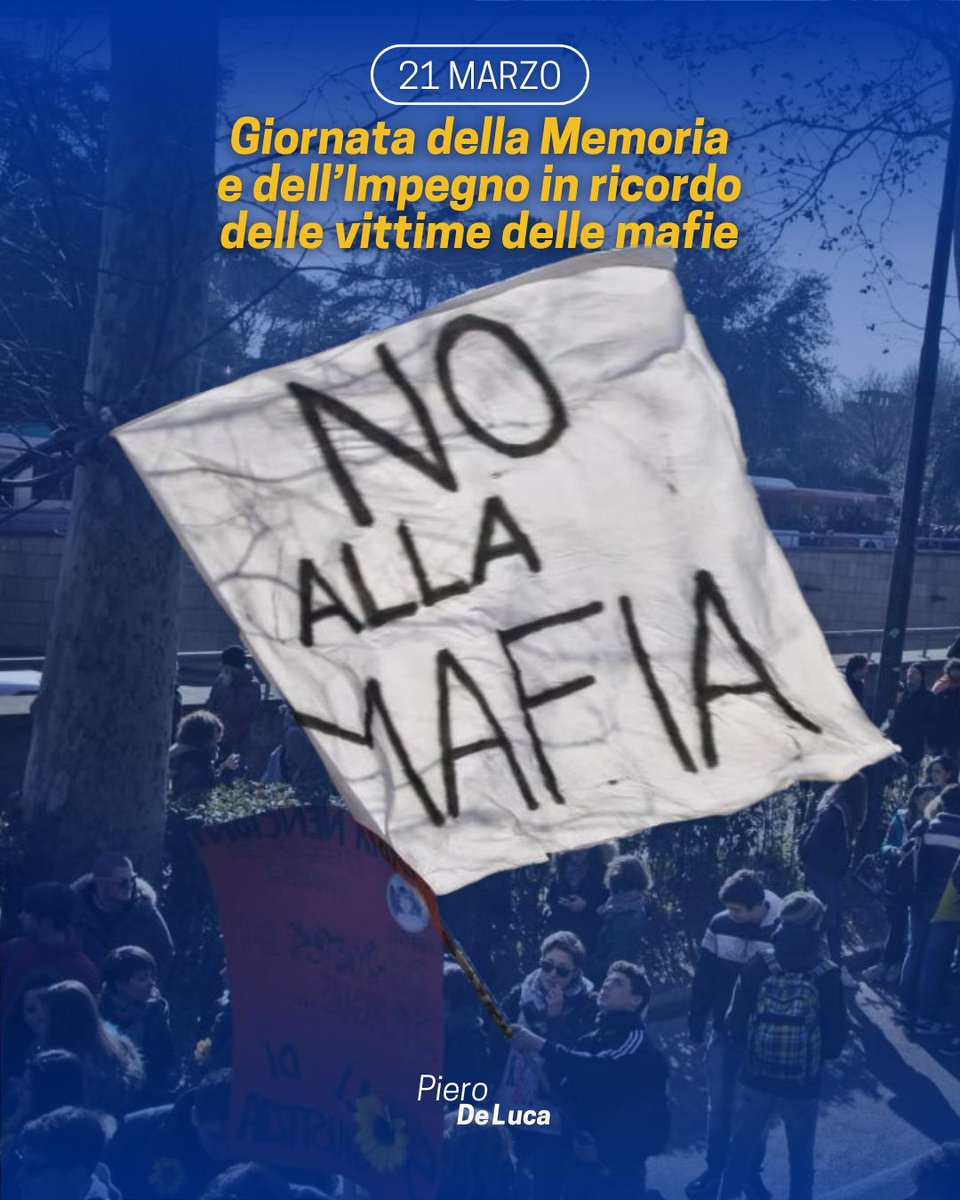 Piero_De_Luca's tweet photo. Legalità, giustizia, libertà.
Memoria e impegno quotidiano sono indispensabili per lottare contro ogni forma di criminalità organizzata e difendere questi valori nella nostra società.
Diciamo NO alle mafie, ricordiamo quanti hanno dato la vita per battersi contro questa piaga. https://t.co/wlR5awMIpV