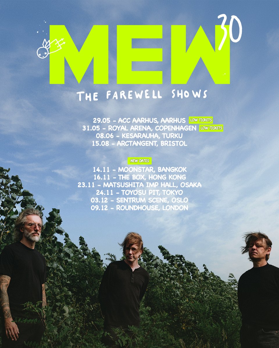 Mew_Band's tweet photo. MEW 30 FAREWELL SHOWS
Tickets for our recently announced shows in Hong Kong, Oslo and London are on-sale now!: https://t.co/abrluMRdZ4

Bangkok, Osaka and Tokyo tickets are on-sale on Saturday at 10am local times. https://t.co/cuzNIzdx3F