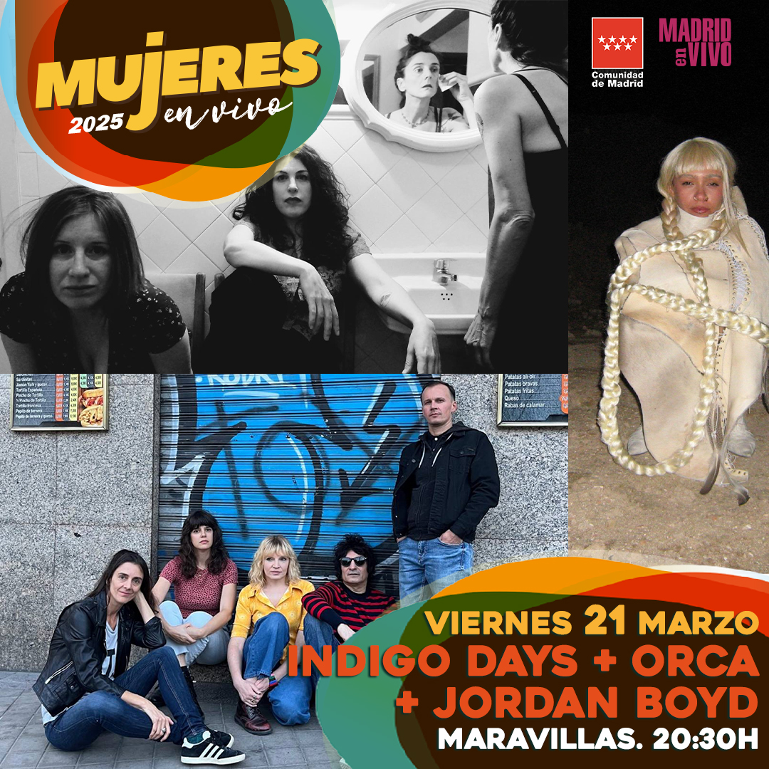 MaravillasClub's tweet photo. #MujeresEnVivo2025 presenta:

🎸Indigo Days + Orca + Jordan Boyd
🗓️Viernes 21 de marzo 20:30h

Indie pop británico, solemnidad punk y electrónica multicultural en un cartel tan variado como prometedor. 

Info y entradas:

https://t.co/28fUaBACY3 https://t.co/RwSjCsC4gU