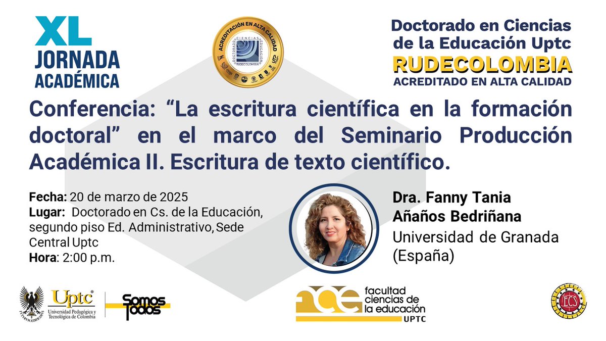 La Prof. Fanny T. Añaños impartió la conferencia “La escritura científica en la formación doctoral”, un espacio de reflexión sobre la producción académica.
Se desarrolló en el marco del Seminario Producción Académica II de la UPTC (Colombia).
#EscrituraAcadémica #Investigación