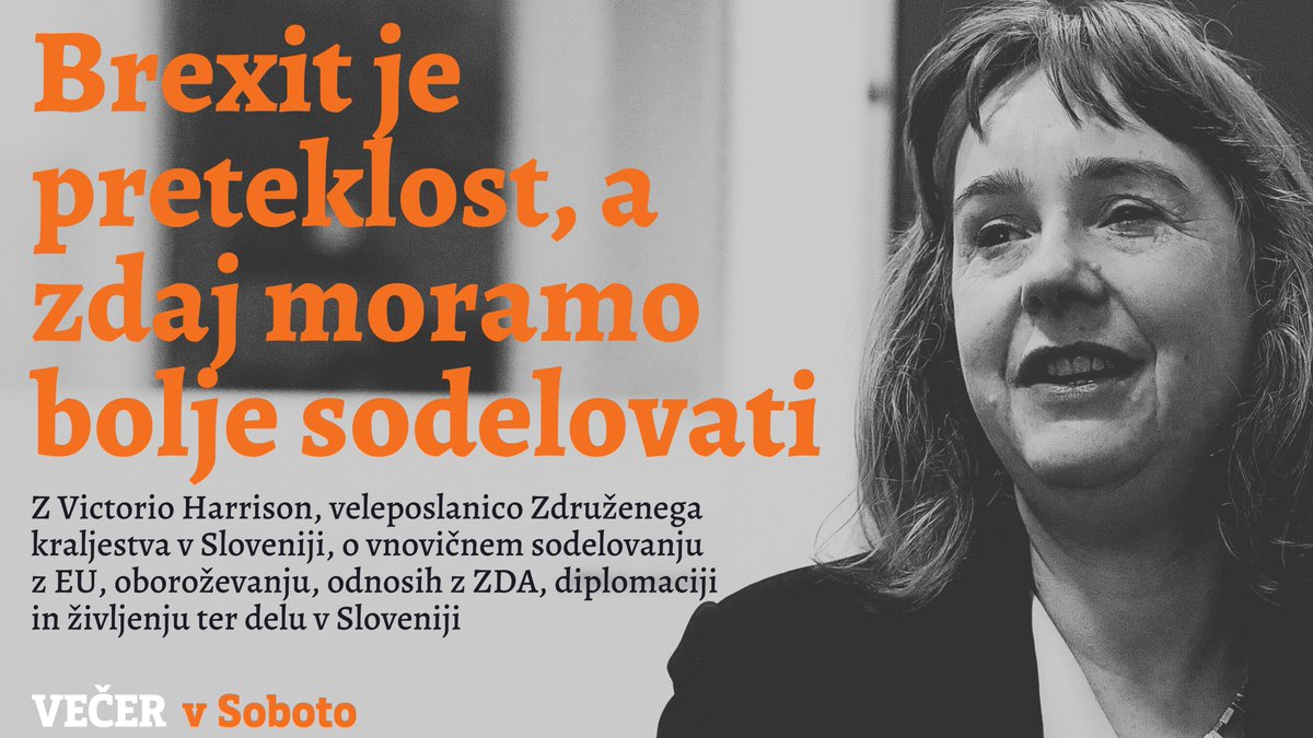 Jutri je <a href="/vecer/">Večer</a> #vSoboto. Spraševal je <a href="/JonKnez/">Jon Knez</a>. Intervju z <a href="/VictoriaH_FCDO/">Victoria Harrison FCDO</a> / <a href="/UKinSlovenia/">British Embassy Ljubljana 🇬🇧🇸🇮</a>.