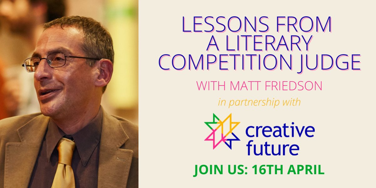 Writers & Artists (@writers_artists) on Twitter photo Join Matt Friedson as he shares his experience of running the <a href="/CreativeF_uture/">Creative Future</a> Writers’ Award competition, revealing common do’s and don’ts, and sharing tips for responding to themed callouts & keeping going in the face of rejection.
Book your place: writersandartists.co.uk/events-and-cou… Join Matt Friedson as he shares his experience of running the <a href="/CreativeF_uture/">Creative Future</a> Writers’ Award competition, revealing common do’s and don’ts, and sharing tips for responding to themed callouts & keeping going in the face of rejection.
Book your place: writersandartists.co.uk/events-and-cou…