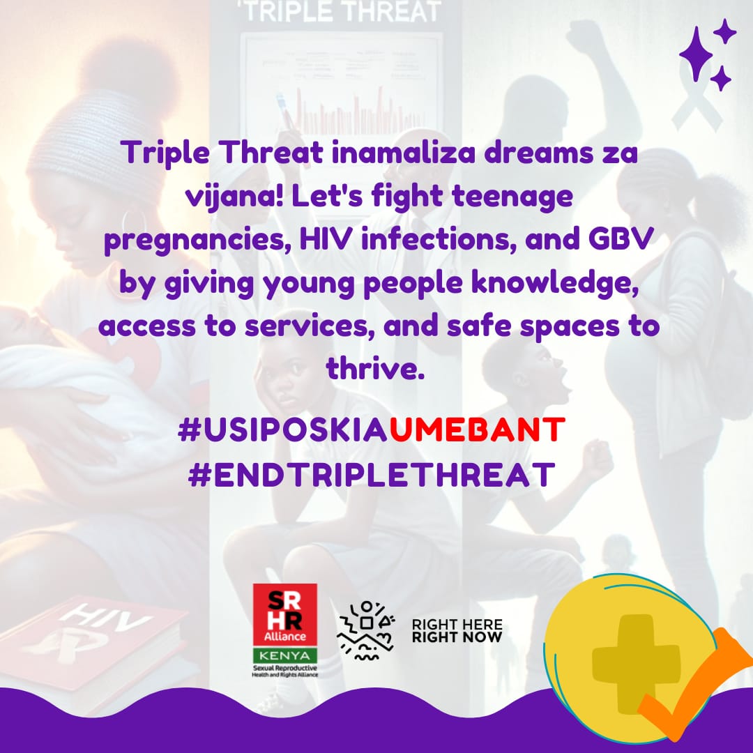 Tilia maanani hii knowledge tunapeana kuhusu TRIPLETHREAT. Itakuhelp kufight GBV,HIV NA TEEN PREGNANCY.
#USIPOSIKIAUMEBANT
#END TRIPLETHREAT
.<a href="/KenyaSRHR/">Kenya SRHR Alliance</a> 
.<a href="/RHRNKenya/">Right here Right now Ke</a>