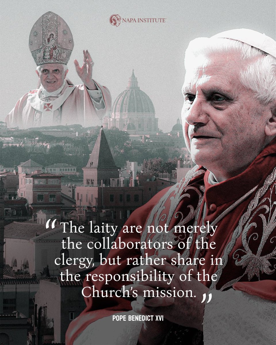 NapaInstitute's tweet image. The laity are vital to the Church, bringing the faith into daily life and helping to evangelize and transform society. #catholic #popebenedict