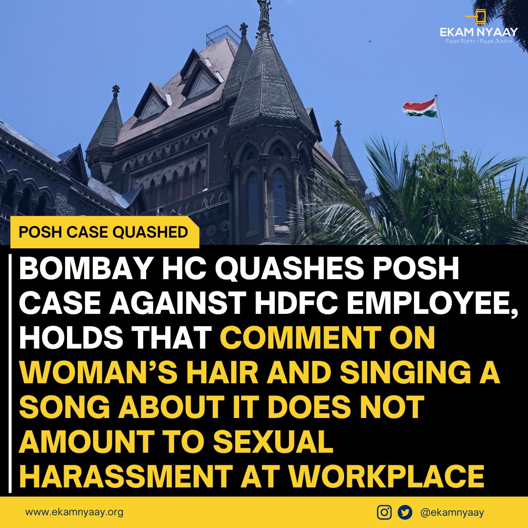 ekamnyaay's tweet photo. Bombay HC quashed a case of sexual harassment under PoSH Act against an HDFC Bank employee, Vinod Kachave. The petitioner made remarks about a female colleague’s hair and later made a joke directed at a male colleague.

https://t.co/0MpeOorRck

#MenToo #Bombay #HighCourt #posha https://t.co/FH6OYWxadp