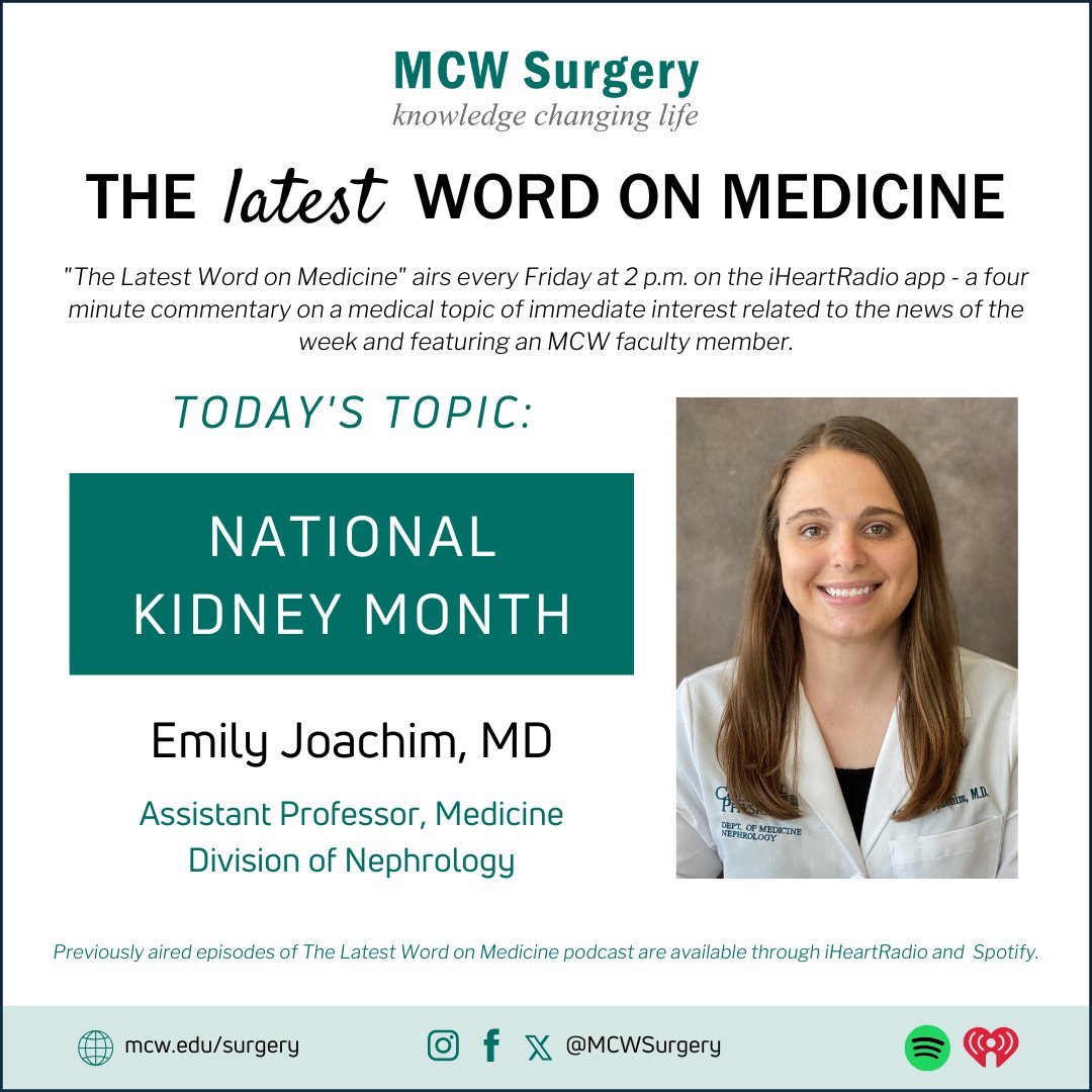 MCW Surgery (@mcwsurgery) on Twitter photo 🎙️The #LatestWordOnMedicine airs at 2PM on <a href="/iHeartRadio/">iHeartRadio</a> & will discuss National Kidney Month with Dr. Emily Joachim!
Listen here: ow.ly/OrPL50PM7B1
#LeadingTheWay <a href="/MedicalCollege/">Medical College of Wisconsin</a> <a href="/Froedtert/">Froedtert</a> 🎙️The #LatestWordOnMedicine airs at 2PM on <a href="/iHeartRadio/">iHeartRadio</a> & will discuss National Kidney Month with Dr. Emily Joachim!
Listen here: ow.ly/OrPL50PM7B1
#LeadingTheWay <a href="/MedicalCollege/">Medical College of Wisconsin</a> <a href="/Froedtert/">Froedtert</a>