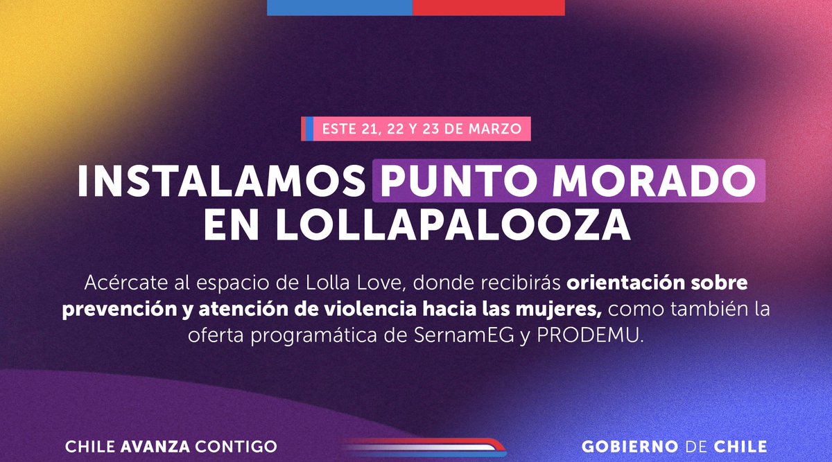 Ministerio de la Mujer y la Equidad de Género (@minmujeryeg) on Twitter photo ¡Atentas y atentos, lollalovers! 🎸🤟🏽Este 21, 22 y 23 de marzo, <a href="/MinMujeryEG/">Ministerio de la Mujer y la Equidad de Género</a>, <a href="/SernamEGChile/">SernamEG Chile</a> y @prodemu estarán en el espacio #LollaLove de <a href="/lollapaloozacl/">LollaCL</a> para entregar información sobre prevención y atención de violencia de género, a través de un punto morado. ¡Atentas y atentos, lollalovers! 🎸🤟🏽Este 21, 22 y 23 de marzo, <a href="/MinMujeryEG/">Ministerio de la Mujer y la Equidad de Género</a>, <a href="/SernamEGChile/">SernamEG Chile</a> y @prodemu estarán en el espacio #LollaLove de <a href="/lollapaloozacl/">LollaCL</a> para entregar información sobre prevención y atención de violencia de género, a través de un punto morado.