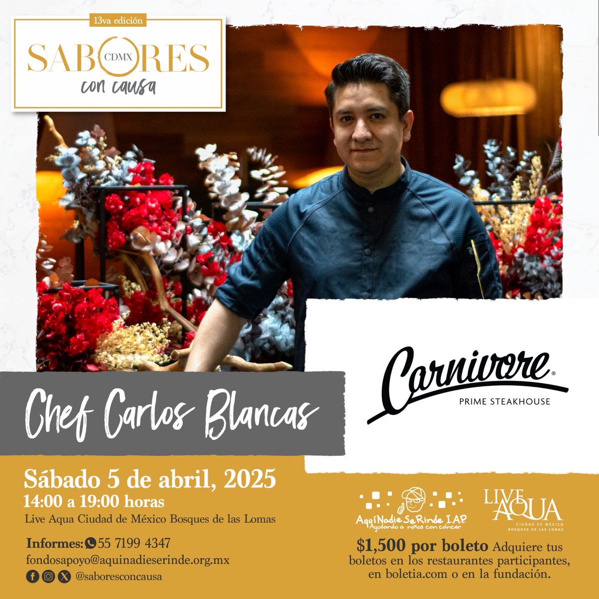 El 5 de abril únete a  la 13 edición de <a href="/saboresconcausa/">Sabores con Causa</a> un evento donde el sabor se une a la solidaridad. Disfruta del talento del chef Carlos Blancas de #Carnivore <a href="/LiveAquaMexCity/">LiveAquaMexicoCity</a>  quien compartirá su
pasión y sazón en esta #FiestaDeSabor. ¡No te
lo pierdas!