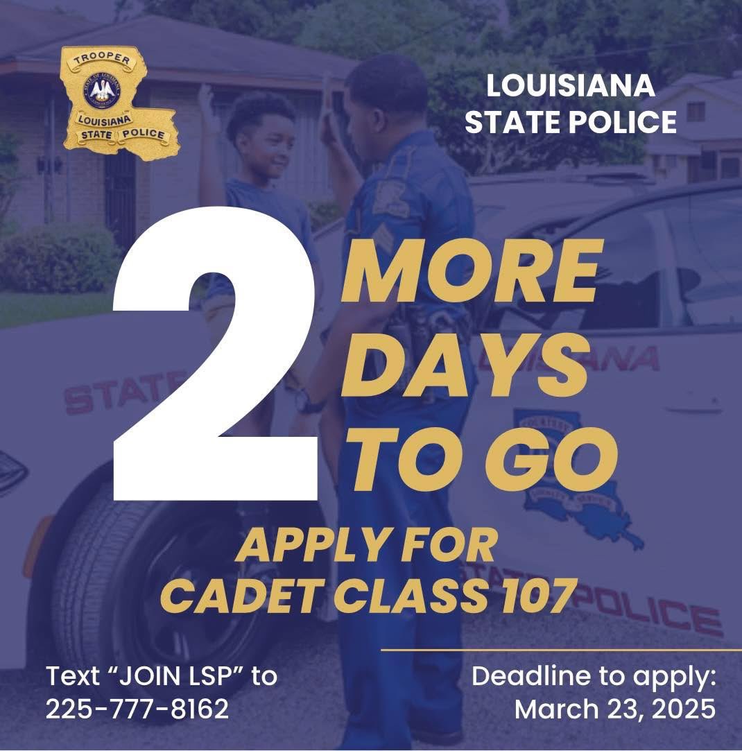 LAStatePolice's tweet photo. Apply now for LSP Cadet Class 107 – Deadline is March 23, 2025 https://t.co/buwzhYZM3j