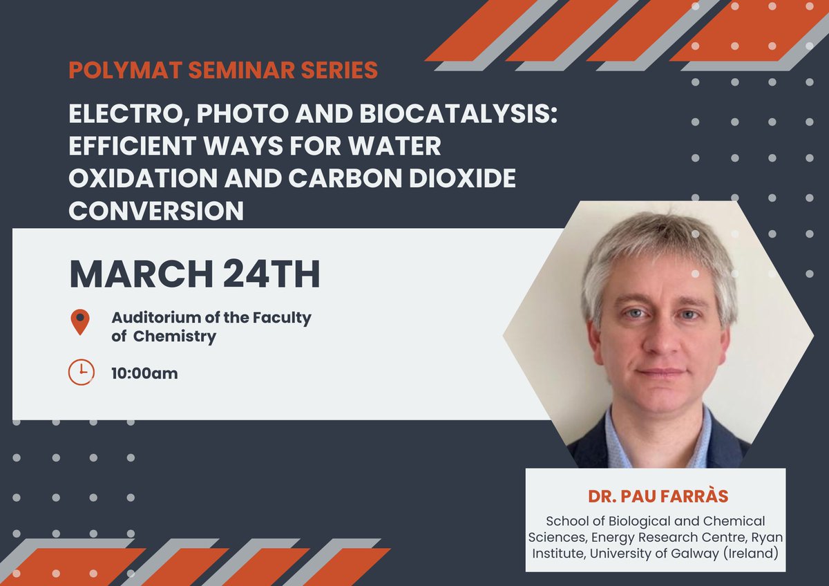 POLYMAT (@polymat_berc) on Twitter photo Join us at POLYMAT for a seminar by Dr. Pau Farràs from <a href="/uniofgalway/">Ollscoil na Gaillimhe | University of Galway</a> on Electro, Photo and Biocatalysis: Efficient Ways for Water Oxidation and CO₂ Conversion 🌱🔬
🗓️ March 24 | ⏰ 10:00 AM
📍 Faculty of Chemistry Auditorium
#Catalysis #POLYMAT #Sustainability Join us at POLYMAT for a seminar by Dr. Pau Farràs from <a href="/uniofgalway/">Ollscoil na Gaillimhe | University of Galway</a> on Electro, Photo and Biocatalysis: Efficient Ways for Water Oxidation and CO₂ Conversion 🌱🔬
🗓️ March 24 | ⏰ 10:00 AM
📍 Faculty of Chemistry Auditorium
#Catalysis #POLYMAT #Sustainability