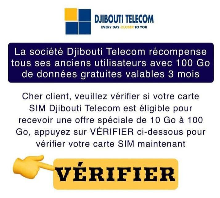 Des rumeurs et publicités mensongères circulent sur les réseaux sociaux en utilisant abusivement le nom de Djibouti Télécom.
⚠️ Seules nos pages officielles publient des informations vérifiées.Restez vigilants et signalez tout contenu suspect. #DjiboutiTelecom