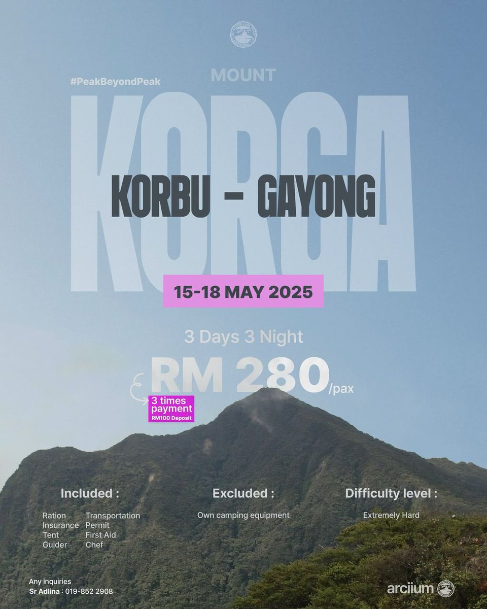 ARCIIUMOFFICIAL's tweet photo. G7 CHALLENGE: GUNUNG KORBU-GAYONG AWAITS!⛰

Adventure seekers, this is YOUR CALLING! Get ready to conquer with ARCIIUM the KorGa Mount, one of Malaysia’s legendary G7 peaks! Dare to challenge yourself? See you there! 🌄 https://t.co/T82f6KLgHu