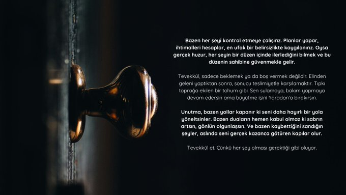 Kontrol edemediğin şeyler için kaygılanma. Tevekkül, huzurun anahtarıdır: