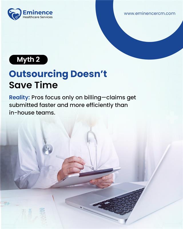 Eminencercm's tweet image. Still holding back from outsourcing your #medicalbilling because of #commonmyths?
It’s time to set the record straight! From thinking it's just data entry to fearing loss of control — these misconceptions could be hurting your #revenuecycle.