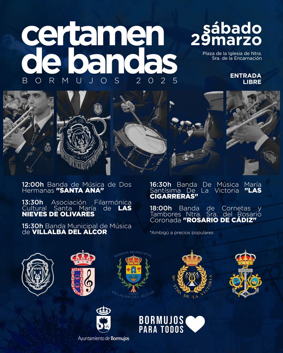 Ayto. de Bormujos (@aytobormujos) on Twitter photo ‼️RECUERDA
🗓️29/3📌Plaza de la Iglesia⏰12h✅Entrada libre
📢¡Llega uno de los eventos más esperados del año!🎼CERTAMEN DE BANDAS #BORMUJOS 2025
¡Con las mejores bandas de Andalucía!
<a href="/BMSantaAna/">B.M. Santa Ana</a> <a href="/BandalasNieves/">Las Nieves de Olivares</a> <a href="/Banda_Villalba/">BMM Villalba del Alcor</a> <a href="/BMLasCigarreras/">BM Las Cigarreras</a> <a href="/RosariodeCadiz/">Rosario de Cádiz</a>
#BormujosParaTodos💙 ‼️RECUERDA
🗓️29/3📌Plaza de la Iglesia⏰12h✅Entrada libre
📢¡Llega uno de los eventos más esperados del año!🎼CERTAMEN DE BANDAS #BORMUJOS 2025
¡Con las mejores bandas de Andalucía!
<a href="/BMSantaAna/">B.M. Santa Ana</a> <a href="/BandalasNieves/">Las Nieves de Olivares</a> <a href="/Banda_Villalba/">BMM Villalba del Alcor</a> <a href="/BMLasCigarreras/">BM Las Cigarreras</a> <a href="/RosariodeCadiz/">Rosario de Cádiz</a>
#BormujosParaTodos💙