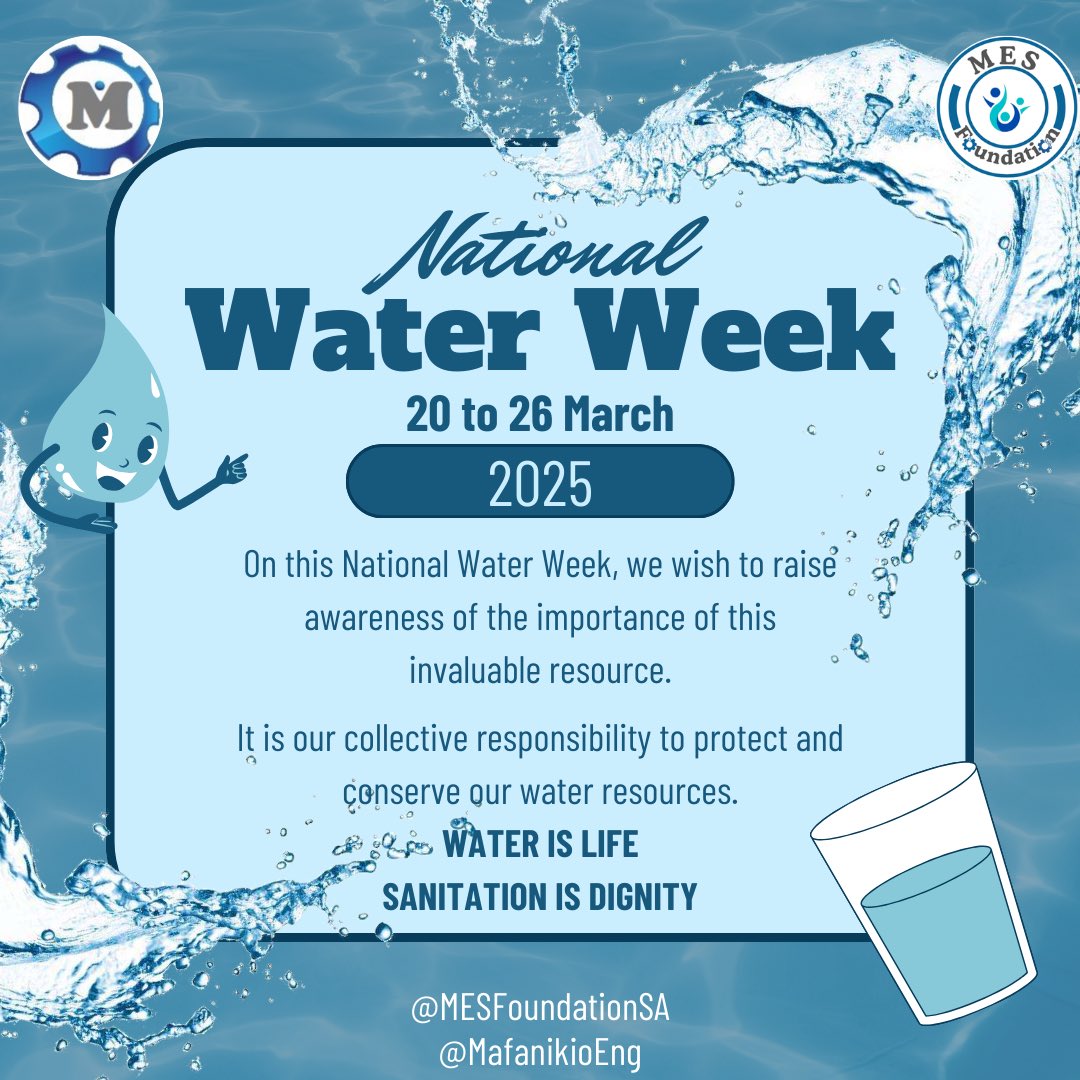 MESFoundationSA's tweet photo. Happy National Water Week! 
WATER IS LIFE. SANITATION IS DIGNITY. 
#NationalWaterWeek #Water #Sanitation  #SouthAfrica #GlobalChallenges #UNSDGs #UnitedNations #GreenSolutions #GreenInitiatives #ClimateChange #SustainableDevelopment #Engineering #Innovation #ProblemSolving https://t.co/veuRxoAJ49